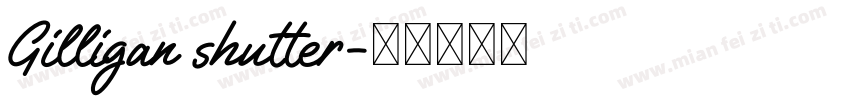 Gilligan shutter字体转换